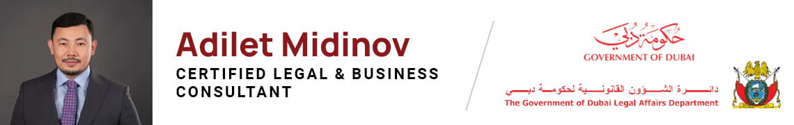 Adilet Midinov - Certified Legal and Business Consultant in Dubai